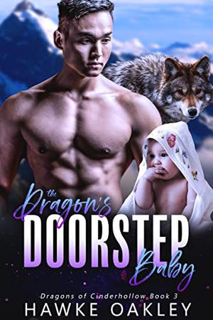 The Dragon's Doorstep Baby (Dragons of Cinderhollow #3)