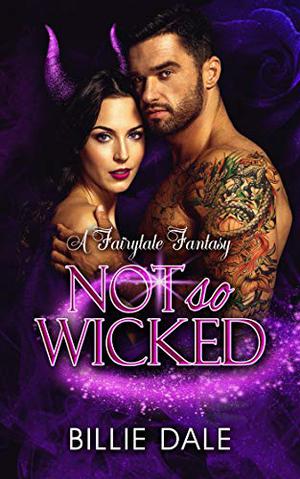 Not So Wicked by Billie Dale