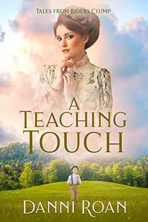 A Teaching Touch by Danni Roan