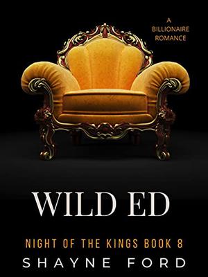 Wild Ed by Shayne Ford
