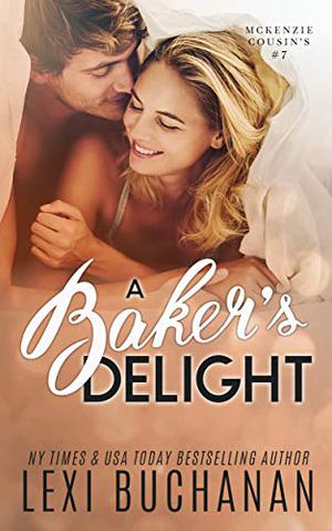 A Baker's Delight by Lexi Buchanan