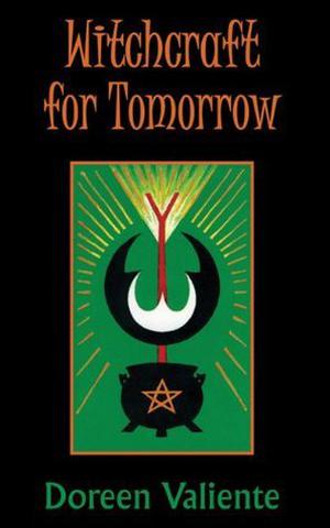 Witchcraft for Tomorrow by Doreen Valiente