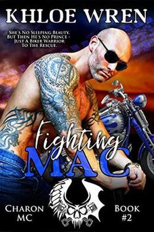 Fighting Mac by Khloe Wren