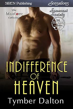 Indifference of Heaven [Suncoast Society] (Suncoast Society #68)