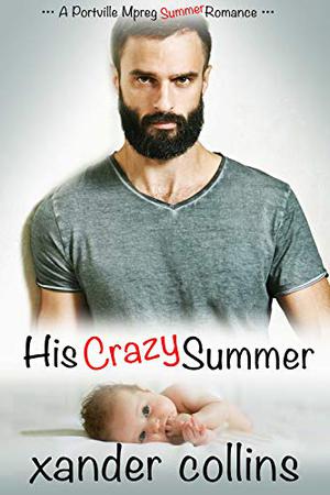 His Crazy Summer (Portville Summer #2)
