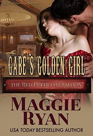 Gabe's Golden Girl by Maggie Ryan