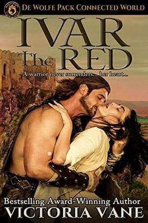 Ivar the Red: De Wolfe Pack Connected World by Victoria Vane, WolfeBane Publishing