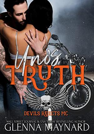 Uno's Truth (Devils Rejects MC #5)