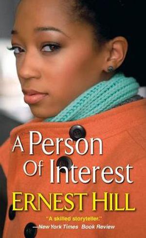 A Person of Interest by Ernest Hill