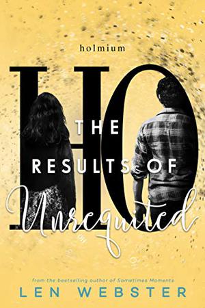 The Results of Unrequited (The Science of Unrequited #3)