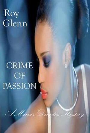 Crime of Passion by Roy Glenn