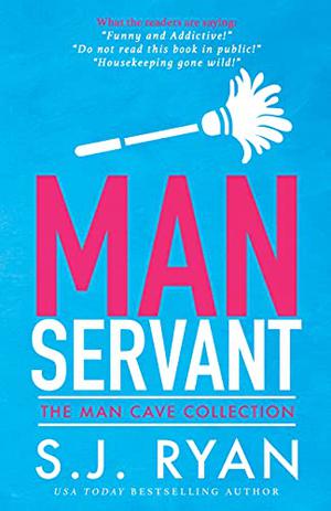 The Man Cave Collection by S.J. Ryan