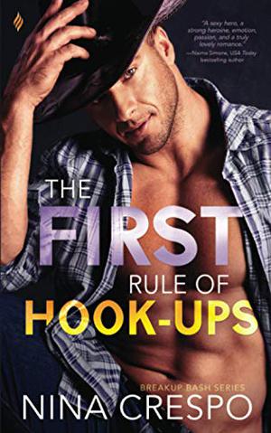 The First Rule of Hook-Ups (Breakup Bash #1)