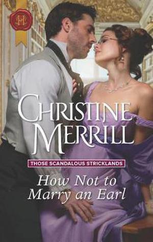 How Not to Marry an Earl by Christine Merrill