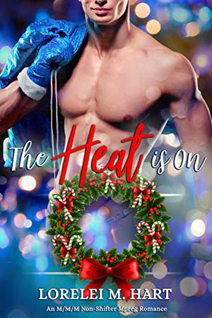 The Heat Is On by Lorelei M. Hart