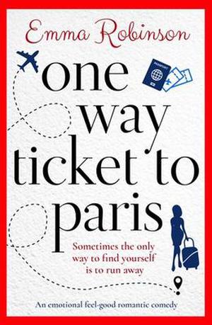 One Way Ticket to Paris by Emma Robinson