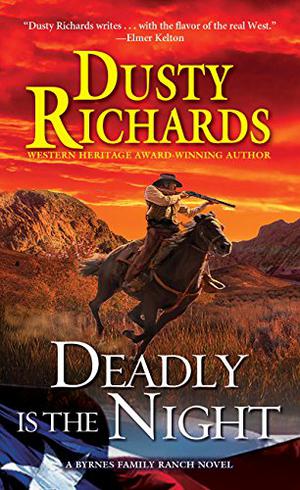 Deadly Is the Night (Byrnes Family Ranch #9)