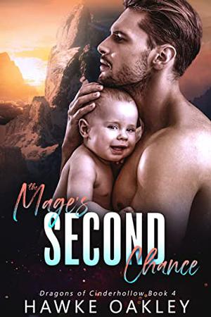 The Mage's Second Chance by Hawke Oakley