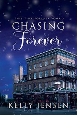 Chasing Forever by Kelly Jensen