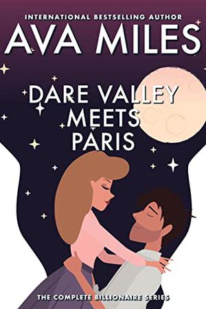 Dare Valley Meets Paris Billionaire (Dare Valley Meets Paris #1-4)