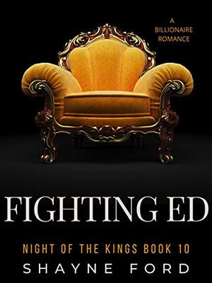 Fighting Ed by Shayne Ford