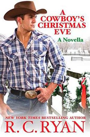 A Cowboy's Christmas Eve by R.C. Ryan