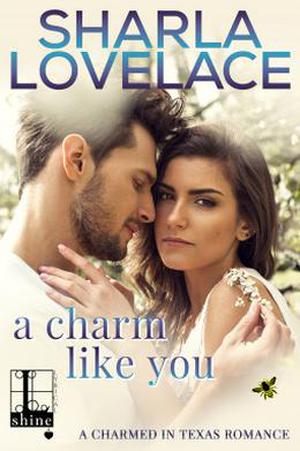 A Charm Like You by Sharla Lovelace