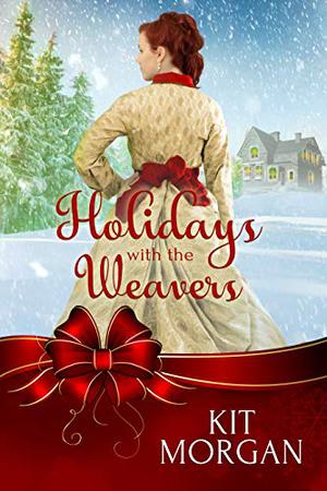 Holidays with the Weavers (Romancing the Weavers #1)