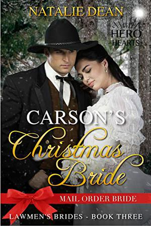 Carson's Christmas Bride by Natalie Dean, Eveline Hart