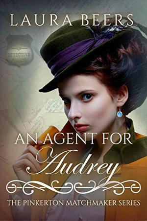 An Agent for Audrey (The Pinkerton Matchmaker #5)