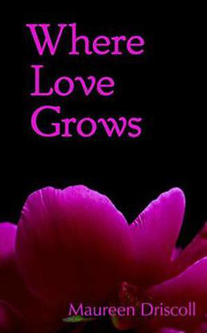 Where Love Grows (Jasmine Cottage #5)