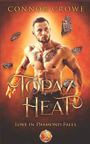 Topaz Heat (Love in Diamond Falls #2)