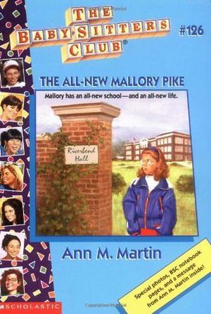 The All-New Mallory Pike (The Baby-Sitters Club #126)