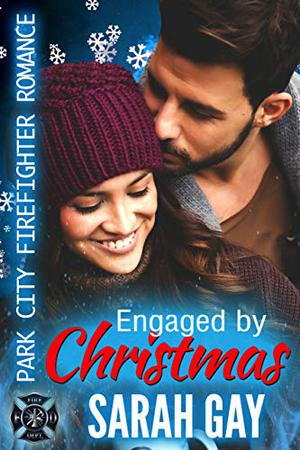 Engaged by Christmas by Sarah Gay