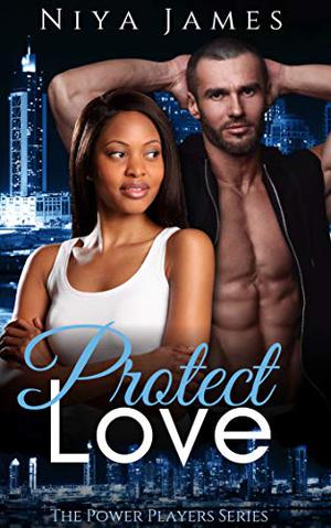 Protect Love (The Power Players #3)