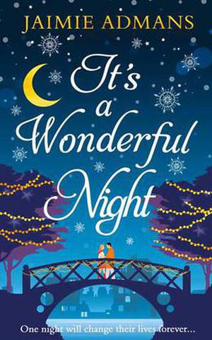 It’s a Wonderful Night by Jaimie Admans
