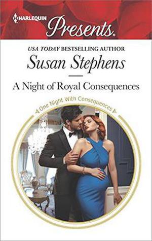 A Night of Royal Consequences by Susan Stephens