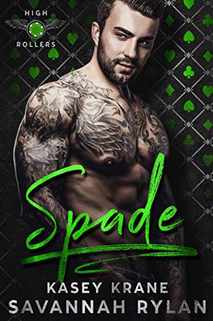 Spade (High Rollers MC #3)