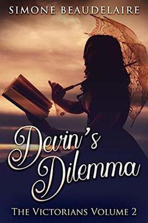Devin's Dilemma by Simone Beaudelaire