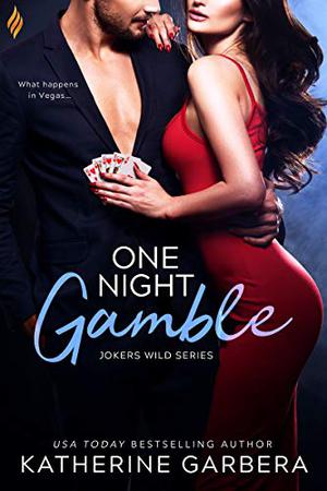 One Night Gamble by Katherine Garbera