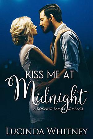 Kiss Me At Midnight (Romano Family #5)