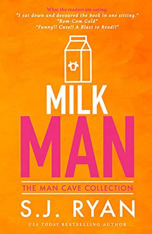 Milkman by S.J. Ryan