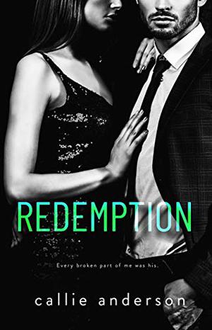 Redemption by Callie Anderson