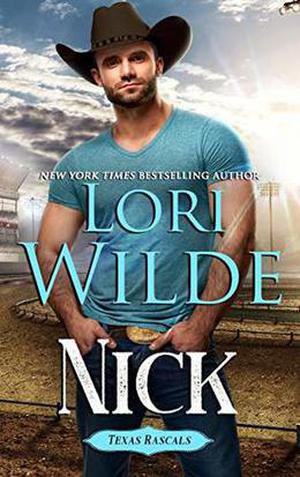 Nick (Texas Rascals #3)