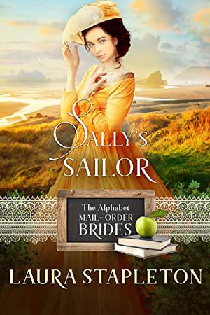 Sally's Sailor (The Alphabet Mail-Order Brides #19)