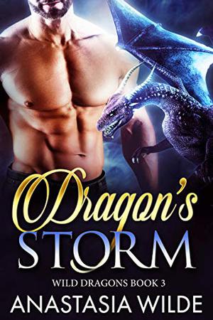 Dragon's Storm (Wild Dragons #3)
