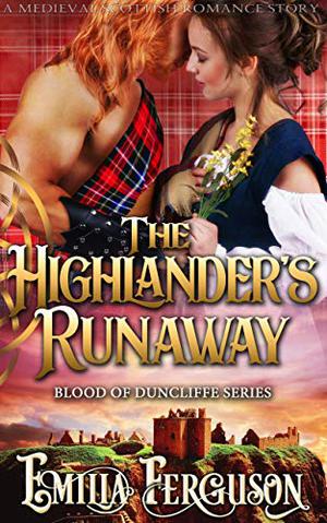 The Highlander’s Runaway by Emilia Ferguson