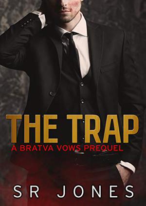 The Trap (Bratva Vows #0.5)
