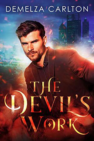 The Devil's Work (Mel Goes to Hell #1)