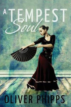 A Tempest Soul by Oliver Phipps